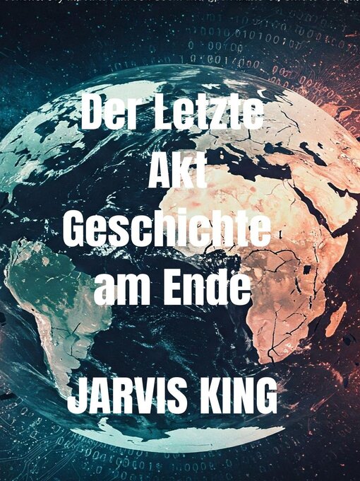Title details for Der Letzte Akt by Jarvis KING - Available